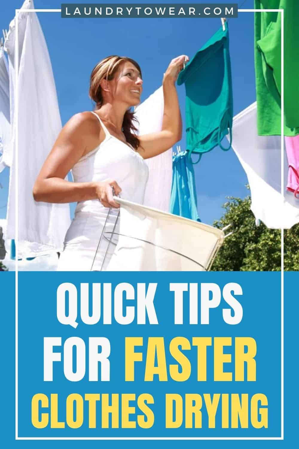 Quick Tips for Faster Clothes Drying