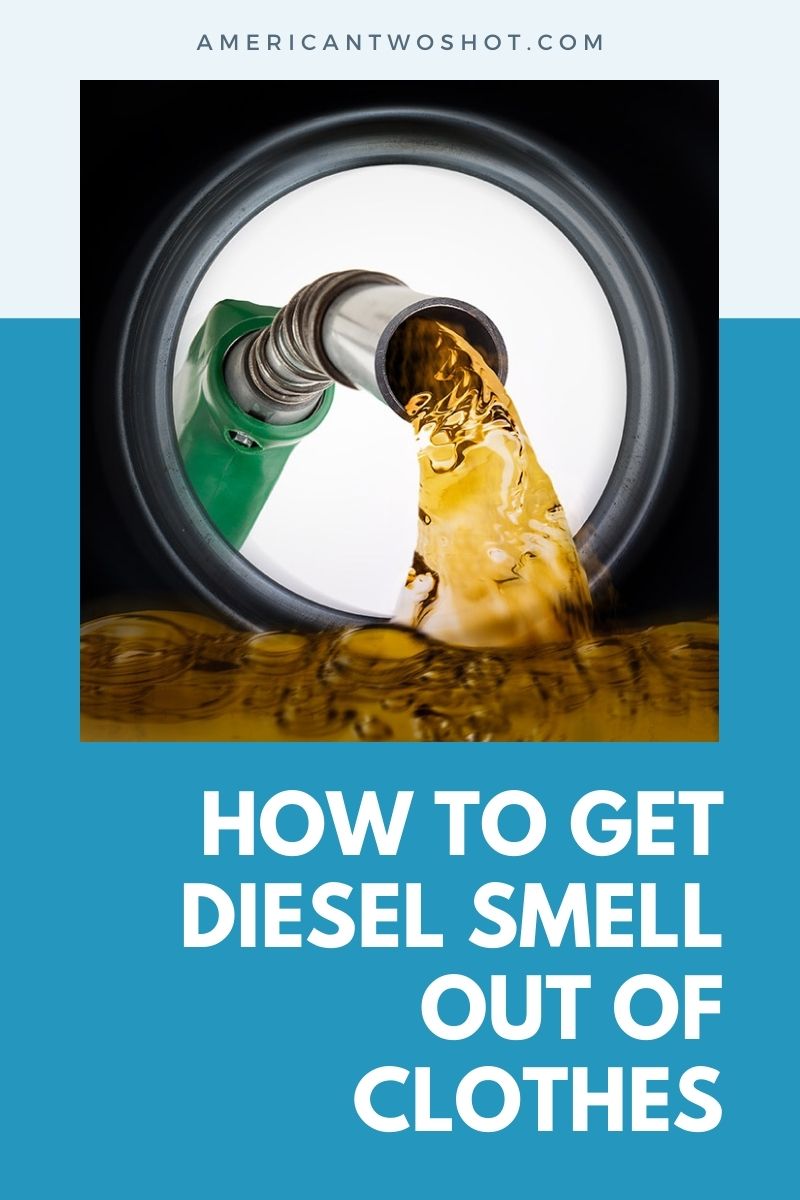 get diesel smell out of clothes