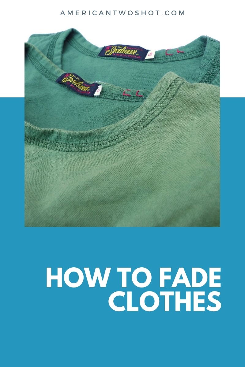 how to fade fabric