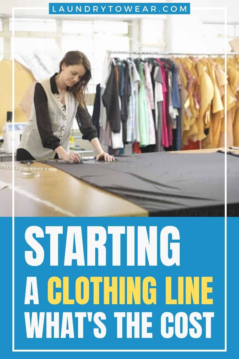 Cost To Start A Clothing Line