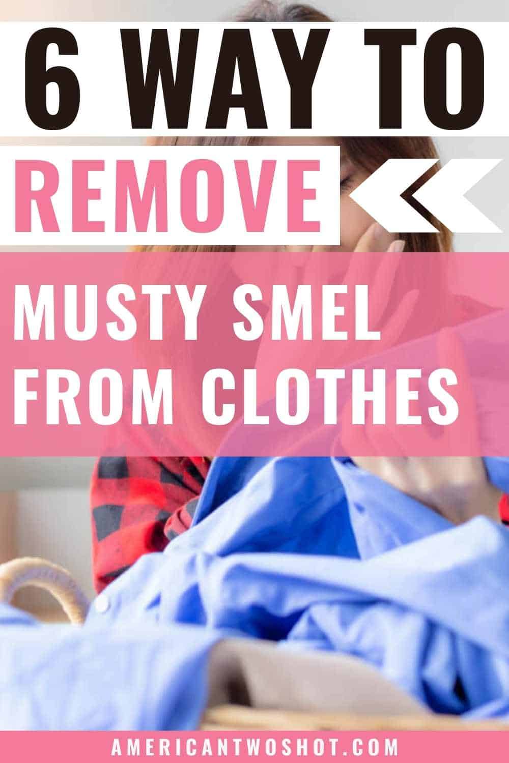 Remove Musty Smell from Clothes