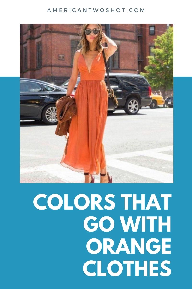 what colors match with orange clothing