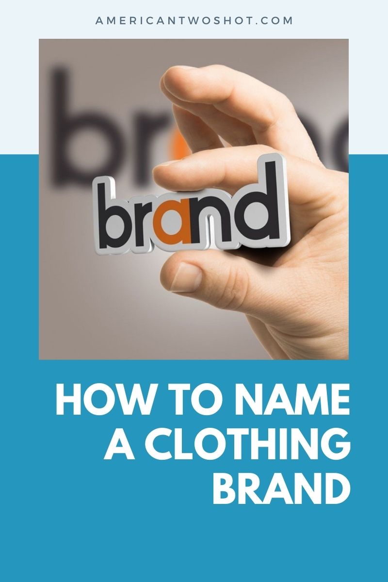 how-to-come-up-with-a-clothing-brand-name