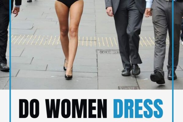 9 Reasons Why Women Wear Revealing Clothes
