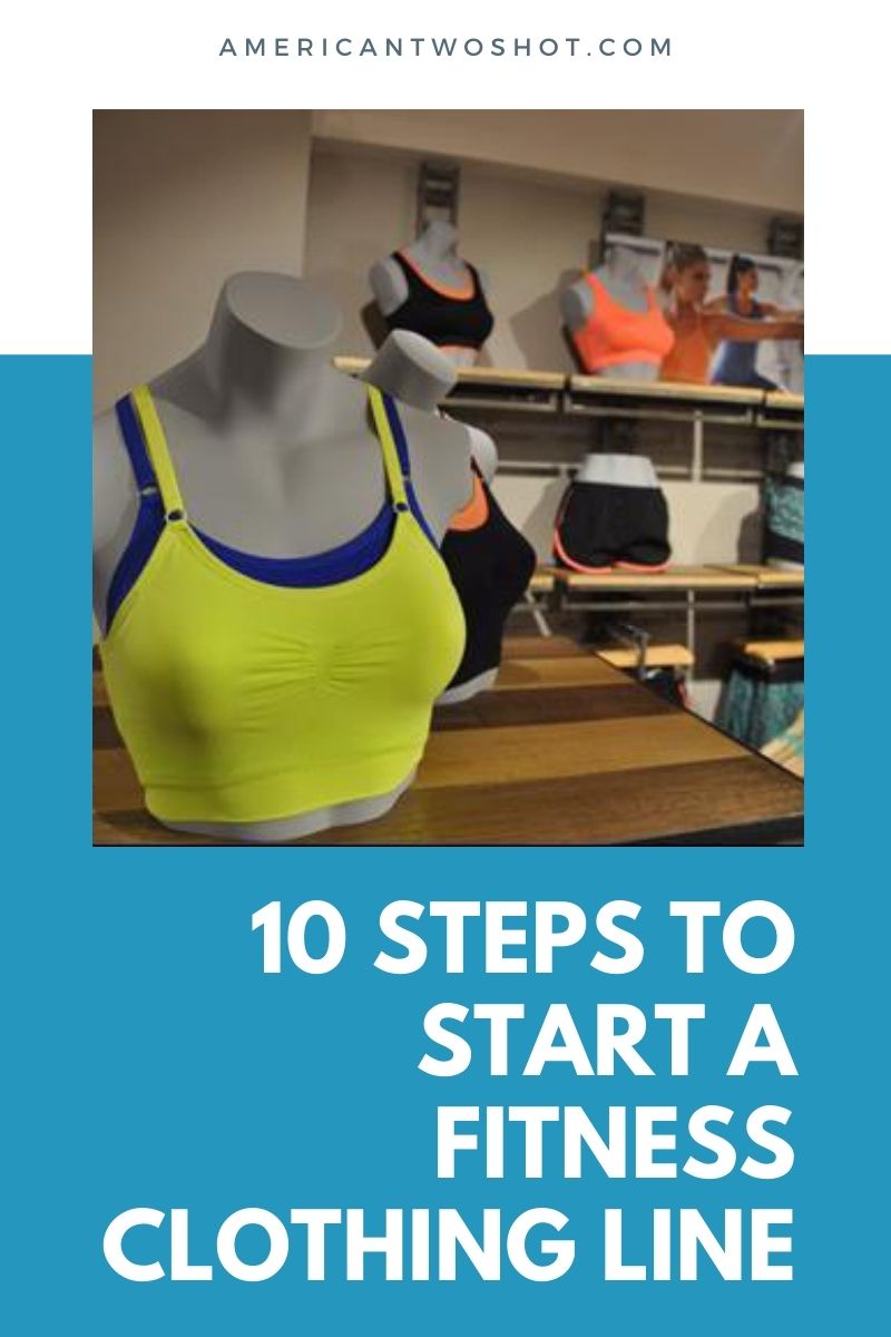 10 Steps to Start a Fitness Clothing Line