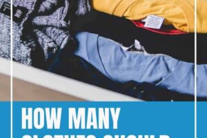 How Many Clothes Should You Bring To College?